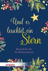 Und es leuchtet ein Stern