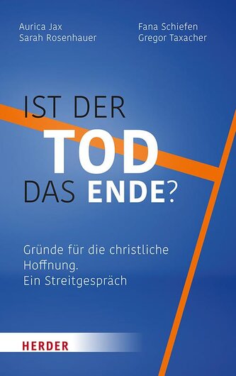 Ist der Tod das Ende?