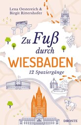 Zu Fuß durch Wiesbaden