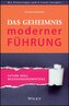 Das Geheimnis moderner Führung