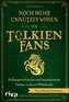 Noch mehr unnützes Wissen für Tolkien-Fans