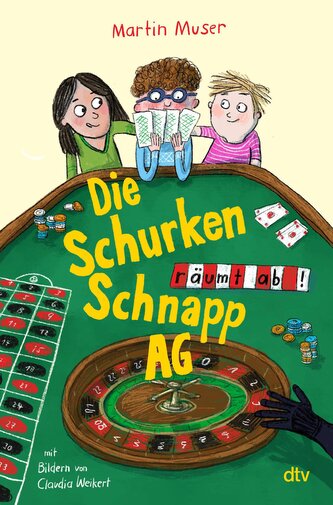Die Schurkenschnapp-AG räumt ab
