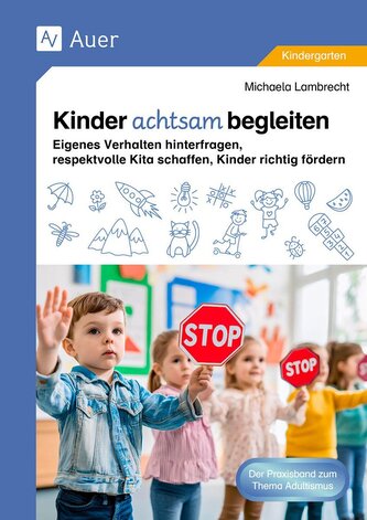 Kinder achtsam begleiten