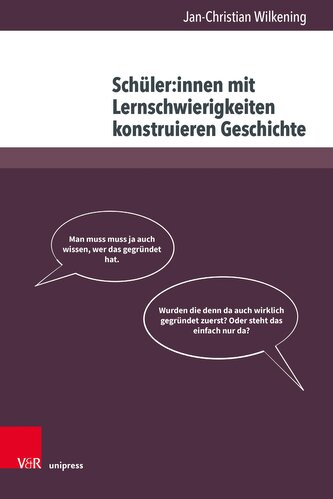 Schüler:innen mit Lernschwierigkeiten konstruieren Geschichte
