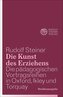 Die Kunst des Erziehens. Studienausgabe