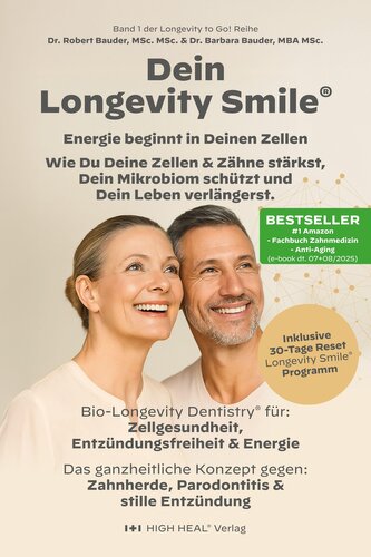 Longevity Smile - Der Schlüssel zu Mund- I Gesundheit, Energie & einem langen Leben