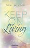 Keep on Living