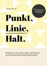 Punkt, Linie, Halt.