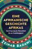 Eine afrikanische Geschichte Afrikas