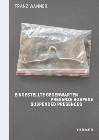 Franz Wanner. Eingestellte Gegenwarten.