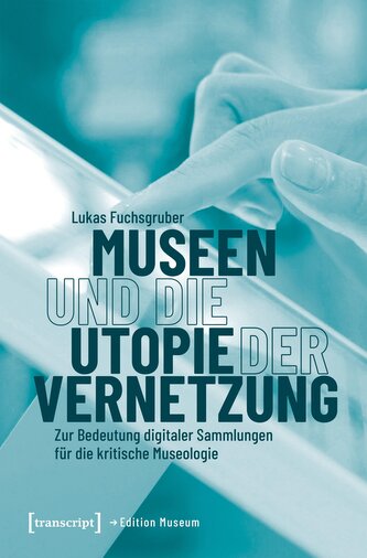 Museen und die Utopie der Vernetzung