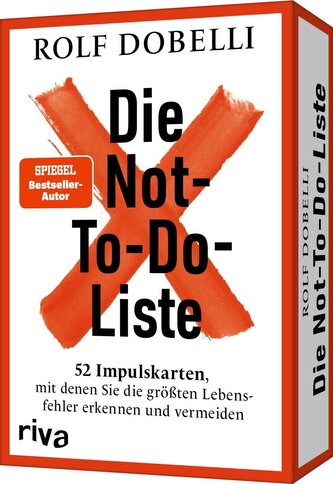 Die Not-To-Do-Liste - 52 Impulskarten, mit denen Sie die größten Lebensfehler erkennen und vermeiden