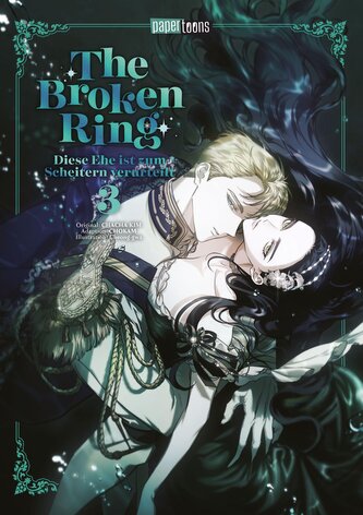 The Broken Ring - Diese Ehe ist zum Scheitern verurteilt 03
