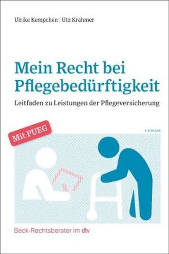 Mein Recht bei Pflegebedürftigkeit