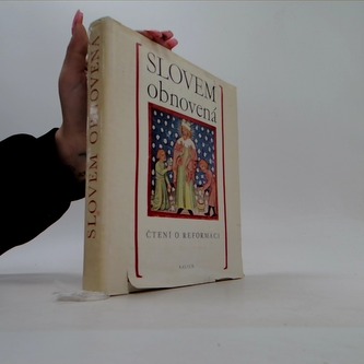 Slovem obnovená(čtení o reformaci)