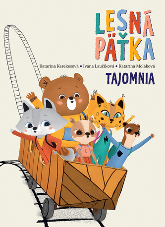 Tajomnia (Lesná päťka 1)