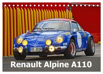 Renault Alpine A110 (Tischkalender 2026 DIN A5 quer), CALVENDO Monatskalender