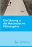 Einführung in die theoretische Philosophie