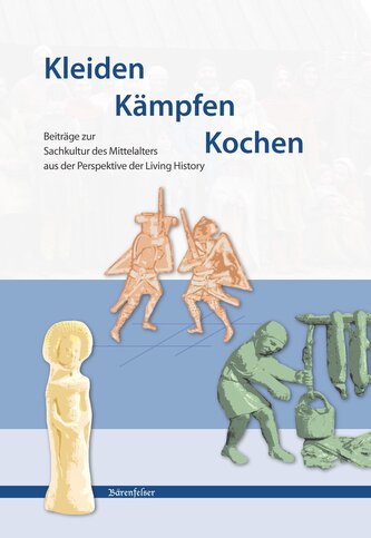 Kleiden Kämpfen Kochen