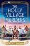 The Holly Village Murders