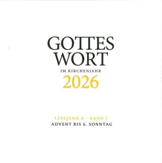 Gottes Wort im Kirchenjahr