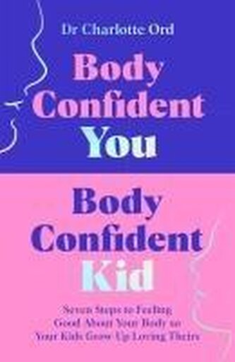Body Confident You, Body Confident Kid