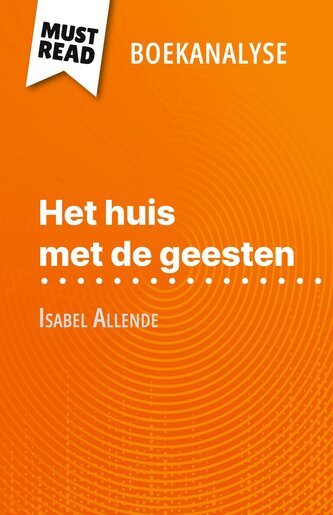 Het huis met de geesten van Isabel Allende (Boekanalyse)