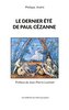 Le dernier été de Paul Cézanne