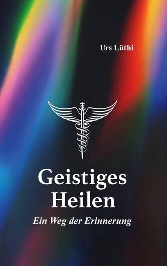 Geistiges Heilen