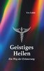 Geistiges Heilen