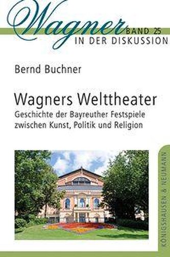 Wagners Welttheater