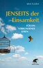 Jenseits der Einsamkeit