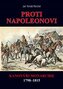 Proti Napoleonovi - Kanonýři monarchie 1798–1815