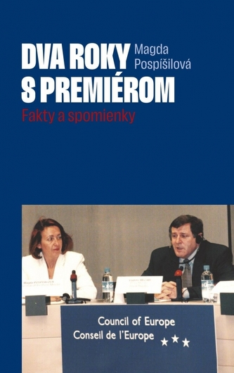 Dva roky s premiérom