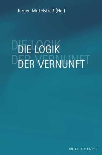 Die Logik der Vernunft