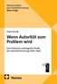 Wenn Autorität zum Problem wird