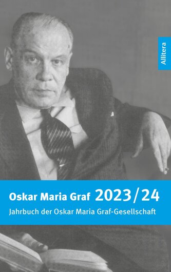 Jahrbuch 2023/2024 der Oskar Maria Graf-Gesellschaft