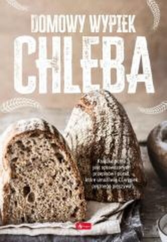 Domowy wypiek chleba