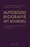 Autosoziobiografie mit Bourdieu