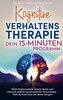 Kognitive Verhaltenstherapie - Dein 15 Minuten Programm