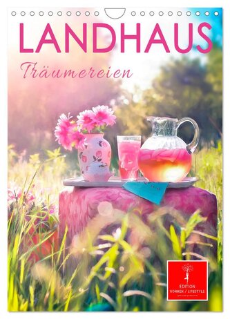 Landhaus Träumereien (Wandkalender 2026 DIN A4 hoch), CALVENDO Monatskalender