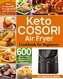 Keto COSORI Air Fryer Cookbook for Beginners