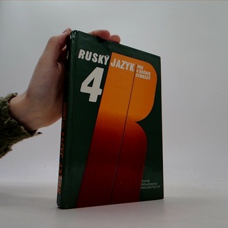 Ruský jazyk 4 pro 4. ročník gymnázii