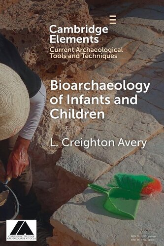 Bioarchaeology of Infants and Children