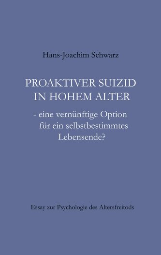 Proaktiver Suizid in hohem Alter