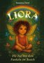 Liora - Die Fee mit dem Funkeln im Bauch