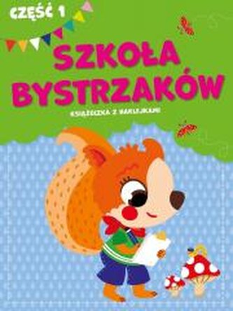 Szkoła bystrzaków cz.1