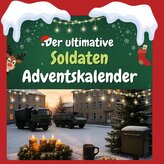 Der ultimative Soldaten-Adventskalender