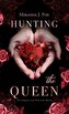Hunting The Queen