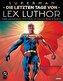 Superman: Die letzten Tage von Lex Luthor